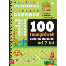 100 ŁAMIGŁÓWEK OD 7 LAT