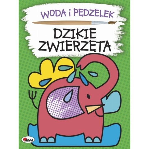 Woda i pędzelek dzikie zwierz. AWM WYDAWNICTWO