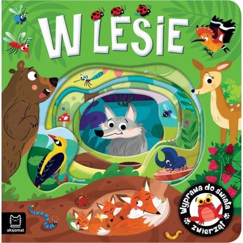 Wyprawa do świata w lesie AKSJOMAT